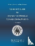 Miller DMD, M. Craig S. - Clinician's Guide to Treatment of Medically Complex Dental Patients, 5th Ed