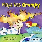 Pippin-Mathur, Courtney - Maya Was Grumpy
