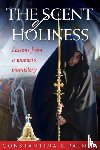 Palmer, Constantina R - The Scent of Holiness