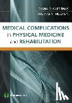Cardenas, Diana, Hooton, Thomas M. - Medical Complications in Physical Medicine and Rehabilitation