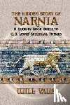 Vaus, Will - The Hidden Story of Narnia