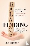 Hickey, Sue - Finding Balance