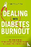 Vieira, Ginger - Dealing with Diabetes Burnout