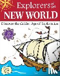 Mooney, Carla - Explorers of the New World: Discover the Golden Age of Exploration