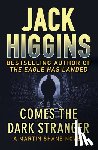 Higgins, Jack - Comes the Dark Stranger