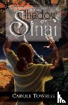 Towriss, Carole - In the Shadow of Sinai