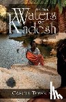 Towriss, Carole - By the Waters of Kadesh
