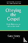 Henry, Gary - Obeying the Gospel