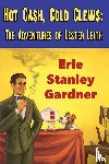 Gardner, Erle Stanley - Hot Cash, Cold Clews