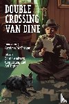  - Double Crossing Van Dine