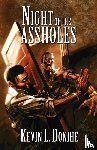 Donihe, Kevin L. - Night of the Assholes