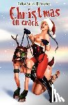  - Christmas on Crack