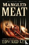 Lee, Edward - Mangled Meat
