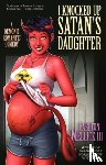 Mellick, Carlton - I Knocked Up Satan's Daughter