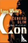 Slim, Iceberg - Long White Con: The Biggest Score of His Life