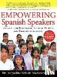 MacKenzie, Jacqueline Zaleski - Empowering Spanish Speakers - Answers for Educators, Business People, and Friends of Latinos