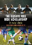 Foley, Alison, Wenjen, Mia - The Elusive Full Ride Scholarship