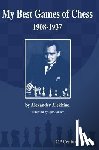 Alekhine, Alexander - MY BEST GAMES OF CHESS 21/E