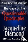 Diamond, Jacqueline - The Case of the Questionable Quadruplet