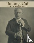 Dabelstein, Craig - The Longy Club: 1900-1917