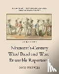 Dabelstein, Craig - The History and Literature of the Wind Band and Wind Ensemble: Nineteenth-Century Wind Band and Wind Ensemble Repertoire