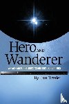 Trader, Jim - Hero and Wanderer
