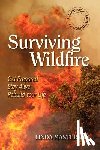 Masterson, Linda - Surviving Wildfire