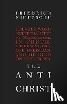 Nietzsche, Friedrich - The Anti-Christ