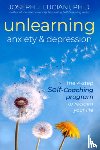 PhD, Joseph J. Luciani - Unlearning Anxiety & Depression