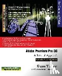 Technologies, Cadcim - Adobe Premiere Pro CC - A Tutorial Approach