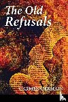 Germain, Carmen - The Old Refusals