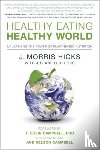 Hicks, J. Morris - Healthy Eating, Healthy World