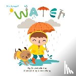 Dr. John Hutton, Andrea Kang - Water