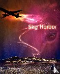 Waggener, Miles - Sky Harbor