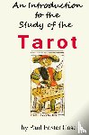 Case, Paul Foster - An Introduction to the Study of the Tarot