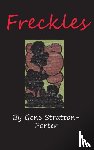Stratton-Porter, Gene, Gene Stratton-Porter - Freckles