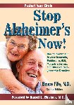 Fife, Bruce - Stop Alzheimer's Now, Second Edition