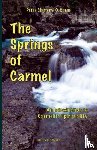 Slattery, Peter - The Springs of Carmel