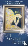 Sofia, Bruce J - Hope Beyond Suicide