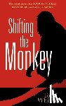 Whitaker, Todd - Shifting the Monkey: The Art of Protecting Good People from Liars, Criers, and Other Slackers (a Book on School Leadership and Teacher Performance)