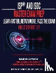 Bennett, Jeffrey W. - ISP(R) and ISOC Master Exam Prep-Learn Faster, Retain More, Pass the Exam - For 32 CFR Part 117