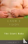 Foos, Laurie - The Giant Baby