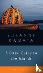 Kamata, Suzanne - A Girls' Guide to the Islands