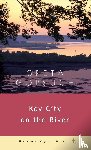 Gorsuch, Greta - Key City on the River