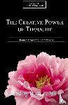Miller, Ruth L - The Creative Power of Thought