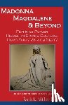 Miller, Ruth - Madonna Magdalene and Beyond