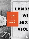 Melnick, Lynn - Landscape with Sex and Violence