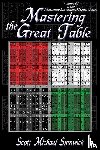 Stenwick, Scott Michael - Mastering the Great Table