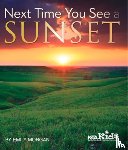 Morgan, Emily - Next Time You See a Sunset