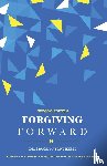 Hebel, Bruce, Hebel, Toni - Forgiving Forward